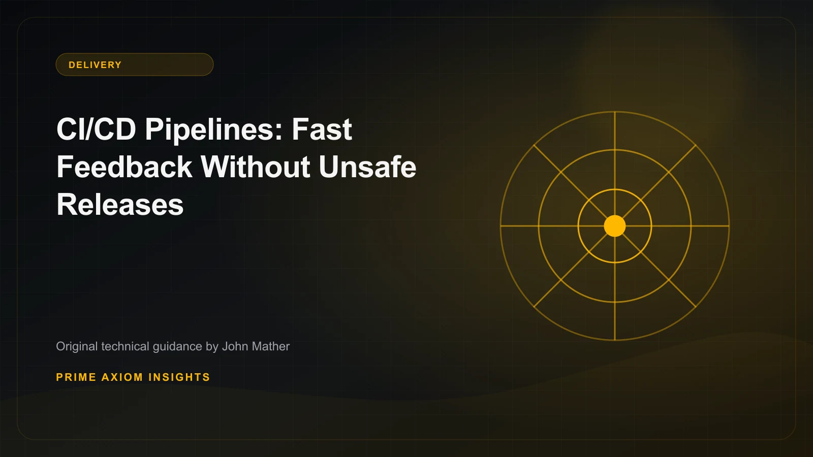 Technical illustration for CI/CD Pipelines: Fast Feedback Without Unsafe Releases