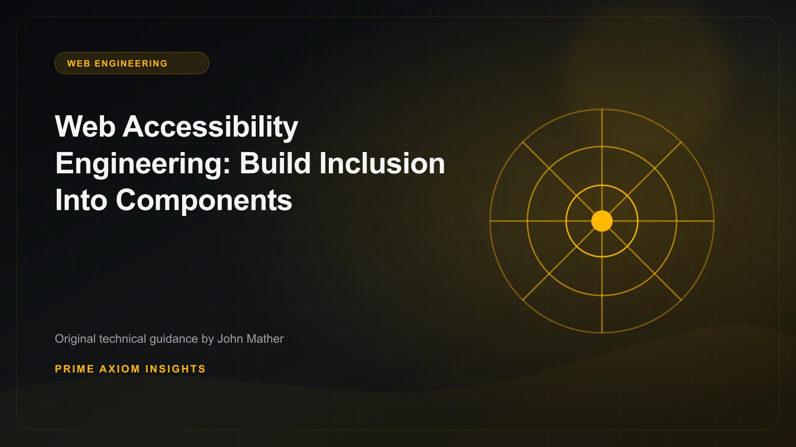 Technical illustration for Web Accessibility Engineering: Build Inclusion Into Components